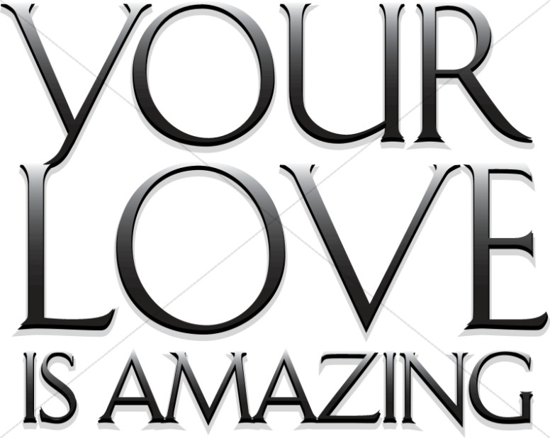 Your Love Is Amazing Thumbnail Showcase