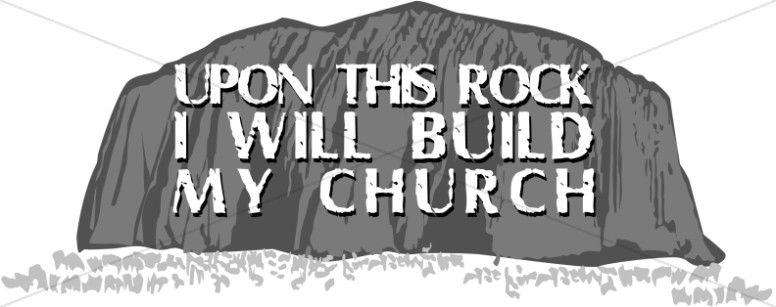 Upon This Rock I Will Build My Church Thumbnail Showcase